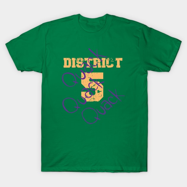 District 5 T-Shirt by WhoElseElliott